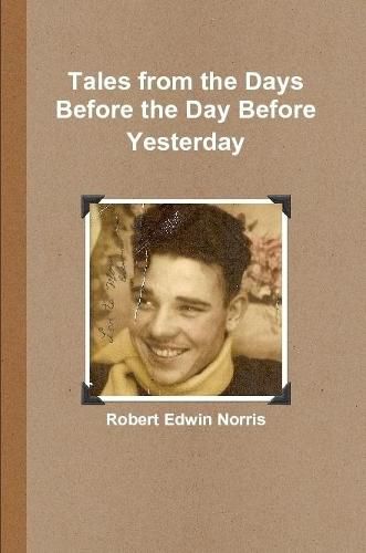 Cover image for Tales from the Days Before the Day Before Yesterday