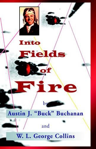 Cover image for Into Fields of Fire
