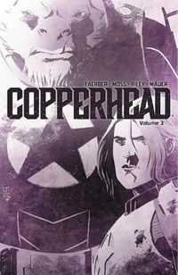 Cover image for Copperhead Volume 3