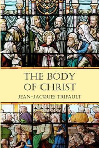 Cover image for The Body of Christ: Volume One