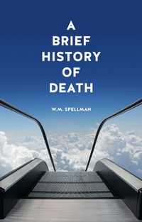 Cover image for A Brief History of Death