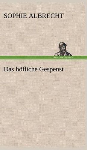 Cover image for Das Hofliche Gespenst