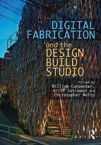 Cover image for Digital Fabrication and the Design Build Studio