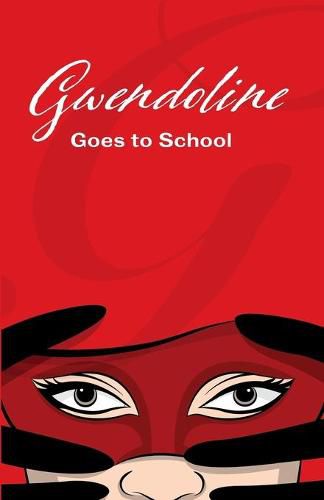 Cover image for Gwendoline Goes to School
