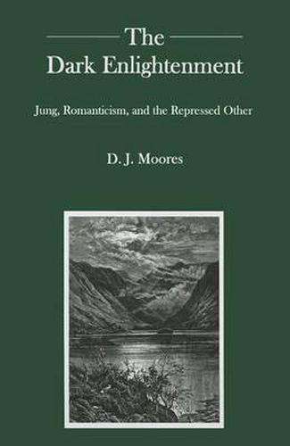 The Dark Enlightenment: Jung, Romanticism, and the Repressed Other