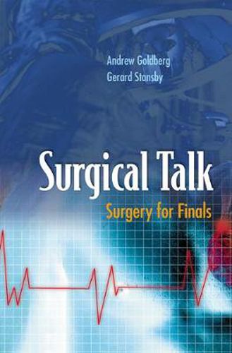 Cover image for Surgical Talk: Surgery For Finals