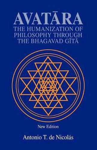 Cover image for Avatara: The Humanization of Philosophy Through the Bhagavad Gita