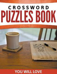 Cover image for Crossword Puzzles Book You Will Loves