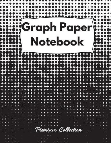 Cover image for Graph Paper Notebook: Large Simple Graph Paper Notebook, 100 Quad ruled 5x5 pages 8.5 x 11 / Grid Paper Notebook for Math and Science Students / Premium Collection Notebooks