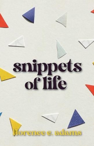 Cover image for Snippets of Life