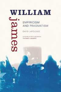 Cover image for William James: Empiricism and Pragmatism