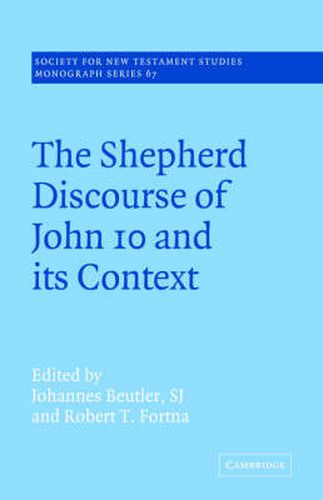 Cover image for The Shepherd Discourse of John 10 and its Context