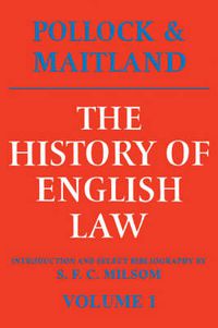 Cover image for The History of English Law: Volume 1: Before the Time of Edward I