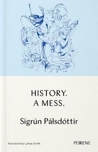 Cover image for History: A Mess