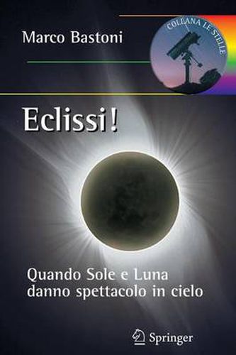 Eclissi!: Quando sole e luna danno spettacolo in cielo