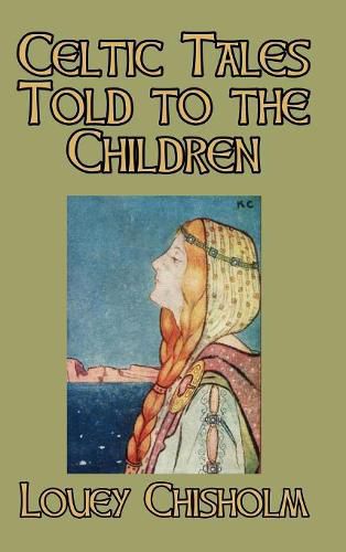 Cover image for Celtic Tales Told to the Children