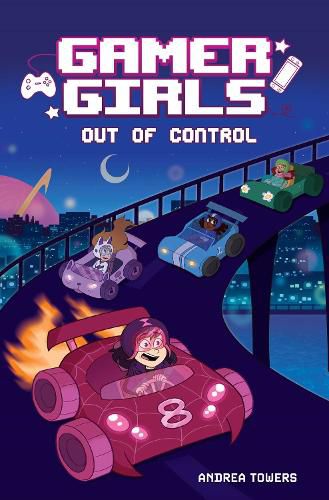 Cover image for Gamer Girls: Out of Control: Volume 3