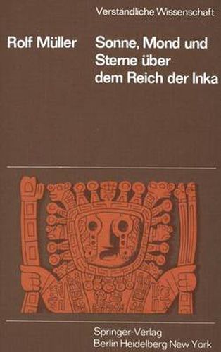 Cover image for Sonne, Mond und Sterne Uber Dem Reich Der Inka