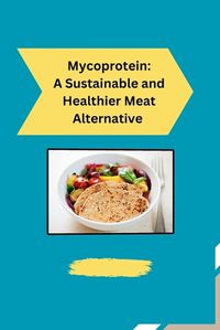 Cover image for Mycoprotein