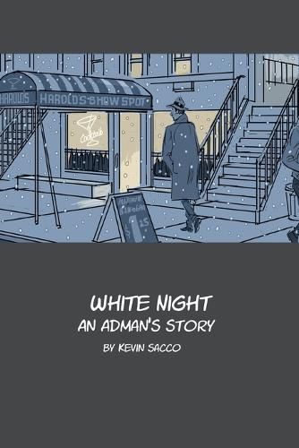 Cover image for White Night: An Adman's Story