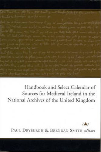 Cover image for Handbook of Medieval Irish Records in the National Archives of the United Kingdom