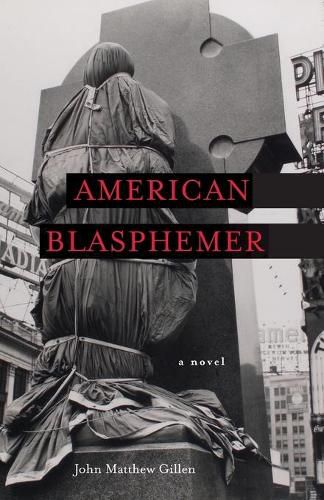 Cover image for American Blasphemer