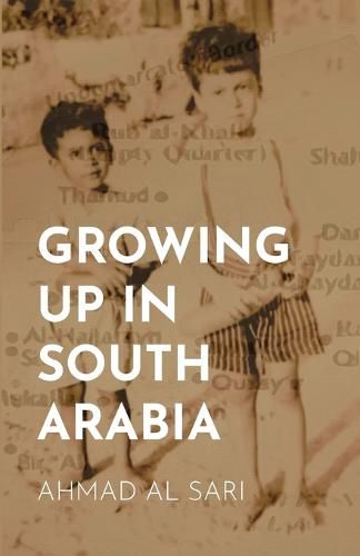 Growing Up in South Arabia