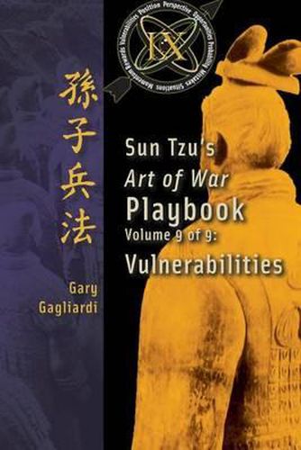 Cover image for Volume 9: Sun Tzu's Art of War Playbook: Vulnerabilities