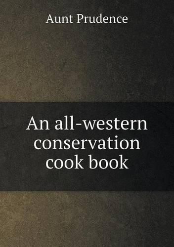 Cover image for An all-western conservation cook book