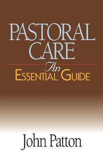 Cover image for Pastoral Care: An Essential Guide