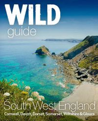 Cover image for Wild Guide South West