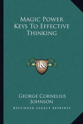 Cover image for Magic Power Keys to Effective Thinking