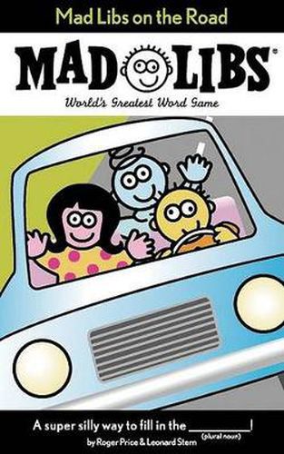 Mad Libs on the Road: World's Greatest Word Game