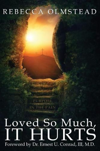 Cover image for Loved So Much, It Hurts