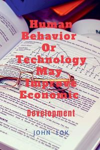 Cover image for Human Behavior or Technology May Improve Economic