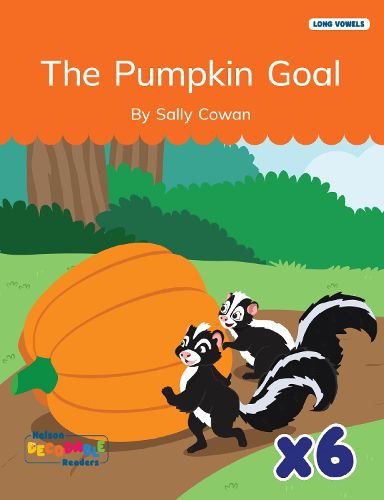 Cover image for The Pumpkin Goal x 6 (Long Vowels Alternative Spellings)
