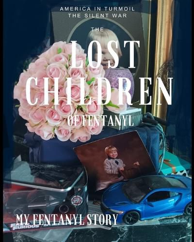 Cover image for The Lost Children of Fentanyl