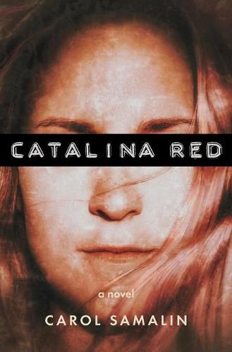 Cover image for Catalina Red: The Cartelization of Katharine O'Dowd