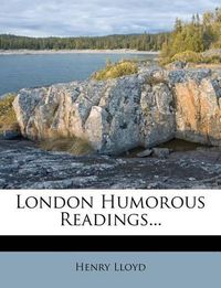 Cover image for London Humorous Readings...