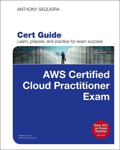Cover image for AWS Certified Cloud Practitioner (CLF-C01) Cert Guide
