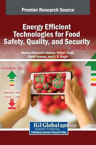 Cover image for Energy Efficient Technologies for Food Safety, Quality, and Security