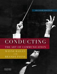 Cover image for Conducting: The Art of Communication