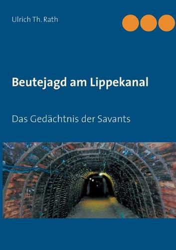 Cover image for Beutejagd am Lippekanal: Das Gedachtnis der Savants