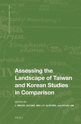 Cover image for Assessing the Landscape of Taiwan and Korean Studies in Comparison