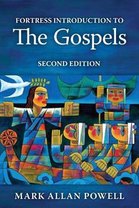 Cover image for Fortress Introduction to the Gospels, Second Edition