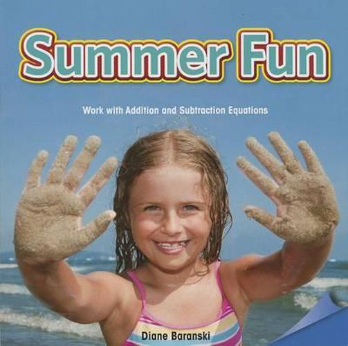 Cover image for Summer Fun: Work with Addition and Subtraction Equations