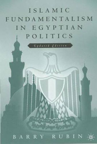 Cover image for Islamic Fundamentalism in Egyptian Politics: 2nd Revised Edition