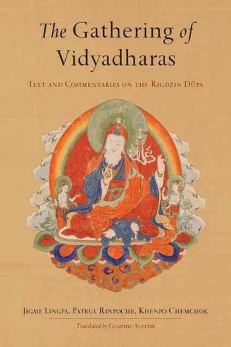 Cover image for The Gathering of Vidyadharas: Text and Commentaries on the Rigdzin Dupa