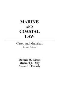 Cover image for Marine and Coastal Law: Cases and Materials, 2nd Edition