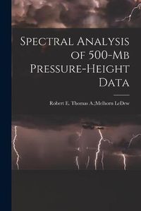 Cover image for Spectral Analysis of 500-mb Pressure-height Data